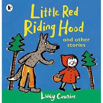 LITTLE RED RIDING HOOD AND OTHER STORIES
