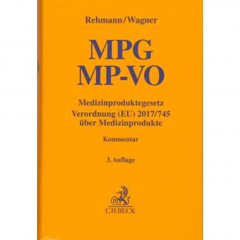 Rehmann, Wolfgang A. Medizinproduktegesetz: Verordnung (Eu) 2017/745 Über Medizinprodukte (Gelbe Erläuterungsbücher)
