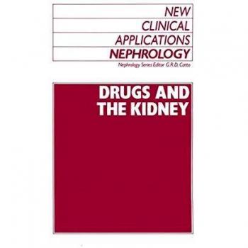 Drugs and the Kidney (New Clinical Applications: Nephrology, 10, Band 10)