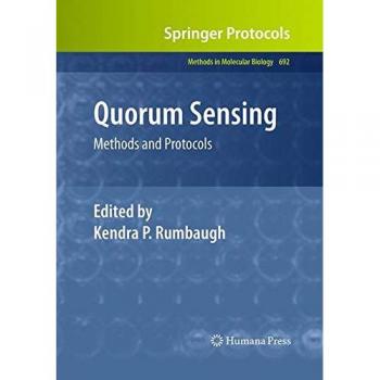 Quorum Sensing: Methods and Protocols