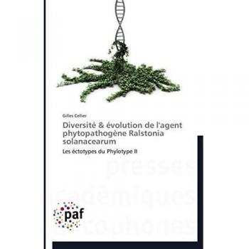 Diversité & évolution de l'agent phytopathogène Ralstonia solanacearum: Les éctotypes du Phylotype II