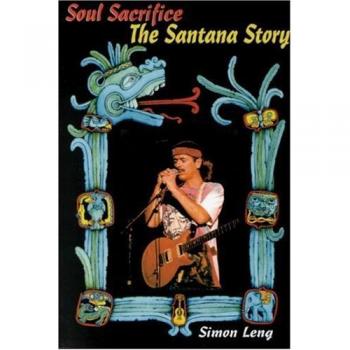 Soul Sacrifice: The Story Of Santana