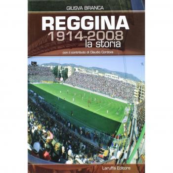 Reggina (1914-2008). La storia