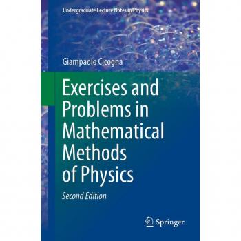 Exercises and Problems in Mathematical Methods of Physics