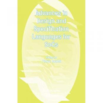Advances in Design and Specification Languages for SoCs