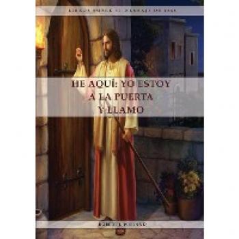 He Aquí: 1888 reexaminado, el mensaje del tercer angel, alumbrados por su gloria, lecciones sobre la fe, el mensaje de daniel y apocalipsis 3 referente a Laodicea