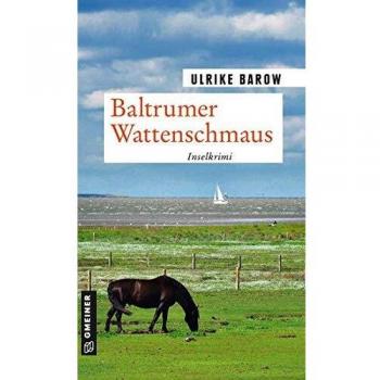 Baltrumer Wattenschmaus: Inselkrimi