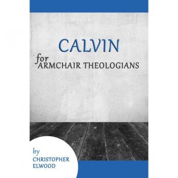 Vitalsource Technologies, Inc. Calvin For Armchair Theologians
