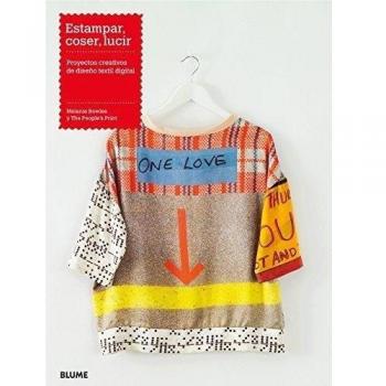 Estampar, Coser. Lucir