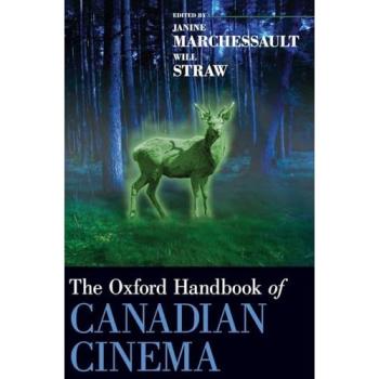 Oxford Handbook of Canadian Cinema