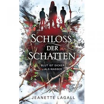 Blut ist dicker als Wasser: Schloss der Schatten 1