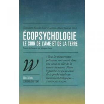 Ecopsychologie : le soin de l'âme et de la Terre