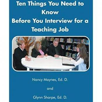 Ten Things You Need to Know Before You Interview for a Teaching Job