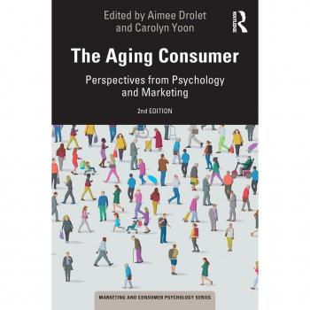 Psychology Press Aging Consumer: Perspectives from Psychology and Marketing