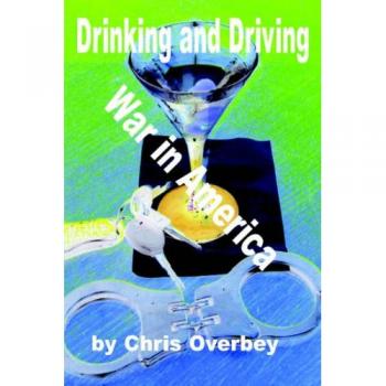 Drinking and Driving War in America