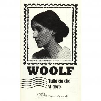 Tutto ciò che vi devo. Lettere alle amiche