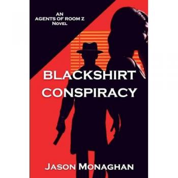 Blackshirt Conspiracy: An Agents of Room Z Novel