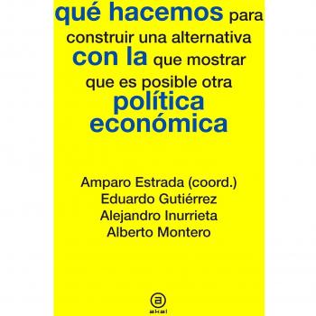 Qué hacemos con la política económica
