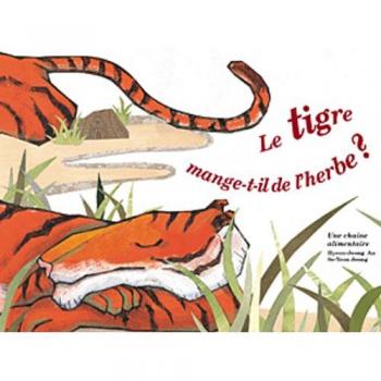 Le tigre mange-t-il de l'herbe ?
