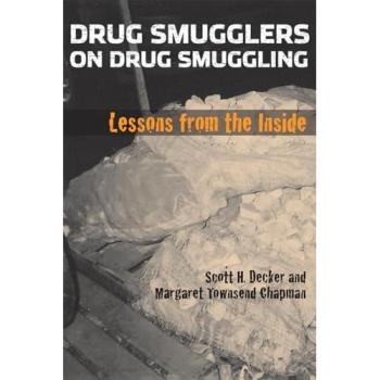 Drug Smugglers on Drug Smuggling by Margaret Townsend Chapman