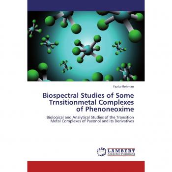 Biospectral Studies of Some Trnsitionmetal Complexes of Phenoneoxime