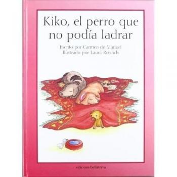 Kiko el perro que no podia ladrar