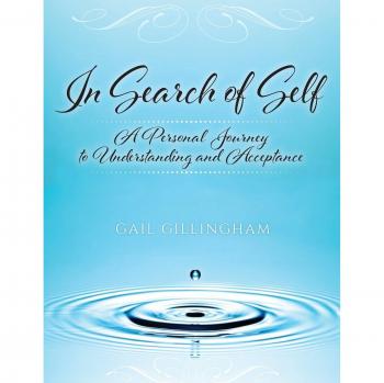 In Search of Self: A Personal Journey to Understanding and Acceptance