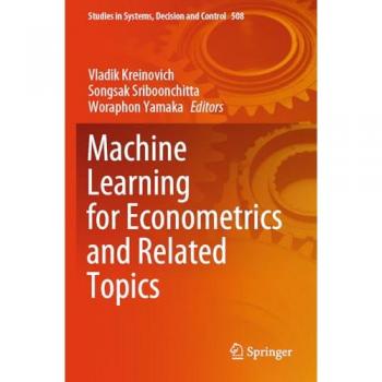 Machine Learning for Econometrics and Related Topics