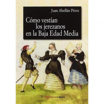 Como vestían los jerezanos en la Baja Edad Media