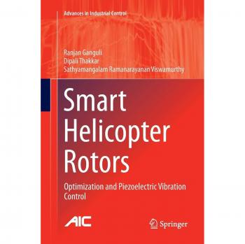 Smart Helicopter Rotors: Optimization and Piezoelectric Vibration Control