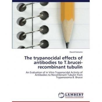 The trypanocidal effects of antibodies to T.brucei-recombinant tubulin