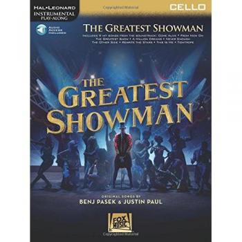 The Greatest Showman: Instrumental Play-Along Series for Cello [With Access Code]: Instrumental Play-Along Series for Cello. With Audio-Online