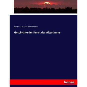 Geschichte der Kunst des Alterthums