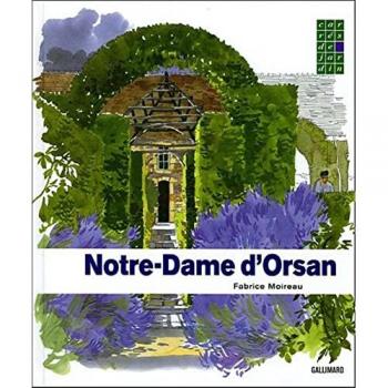 Notre-Dame d'Orsan (Carnets Jardin)