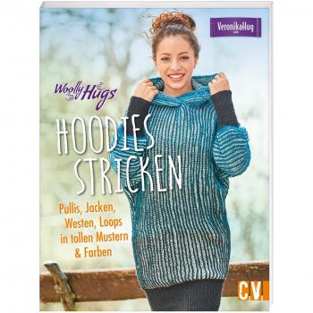 Woolly Hugs Hoodies stricken: Pullis, Jacken, Westen, Loops in tollen Farben & Mustern: Pullis, Jacken, Westen, Loops in tollen