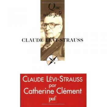 Claude Lévi-Strauss (Que Sais-Je ?)