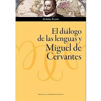 El Diálogo De Las Lenguas Y Miguel De Cervantes