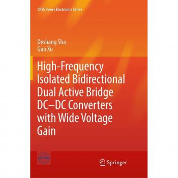 Xu, Guo: High-Frequency Isolated Bidirectional Dual Active Bridge DC¿DC Converters with Wide Voltage Gain