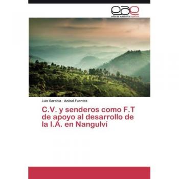C.V. y senderos como F.T de apoyo al desarrollo de la I.A. en Nangulví