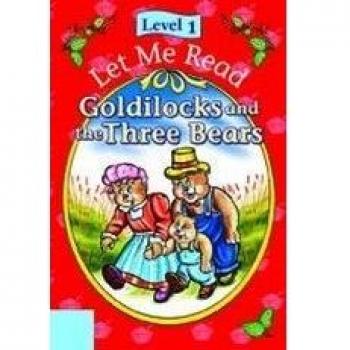 Explore with Goldilocks and the Three Bears: Let Me Read Level 2 Edition