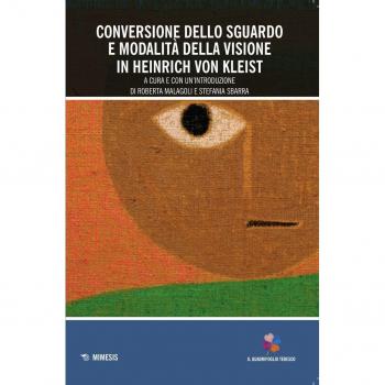 Conversione dello sguardo e modalità della visione in Heinrich Von Kleist
