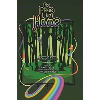 No Place Like Home: A Fantastical Journey to the Kingdom of Heaven