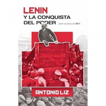 Lenin y la conquista del poder