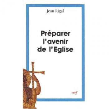 Préparer l'avenir de l'Eglise