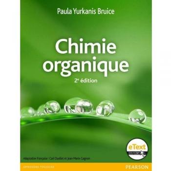 Chimie organique + eText 2e Ed
