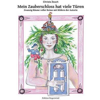 Mein Zauberschloss hat viele Türen: Zwanzig Räume voller Reime