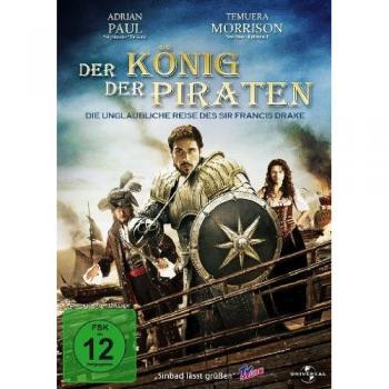 Piratenlegenden: Die Reise von Sir Francis Drake