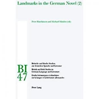 Landmarks in the German Novel (2) (Britische und Irische Studien zur deutschen Sprache und Literatur / British and Irish Studies in German Language and Literature)