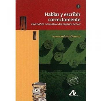 Hablar y escribir correctamente