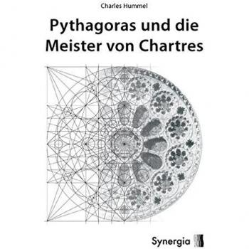 Charles Hummel Pythagoras Und Die Meister Von Chartres